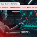 Carteiras automatizadas de Ações, BDRs e ETFs. Arte: Paulo Aguiar/InfoMoney
