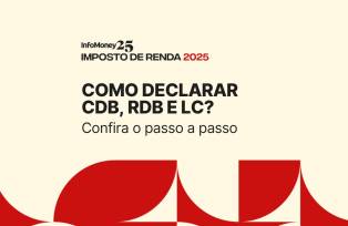 Como declarar CDB, RDB e LC? Confira o passo a passo